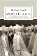 Mogli e figlie. Una storia di tutti i giorni