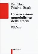 La concezione materialistica della storia