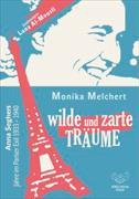 Melchert, M: Wilde und zarte Träume