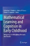 Mathematical Learning and Cognition in Early Childhood