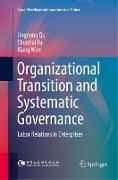 Organizational Transition and Systematic Governance