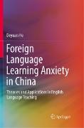 Foreign Language Learning Anxiety in China