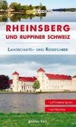 Reiseführer Rheinsberg und Ruppiner Schweiz