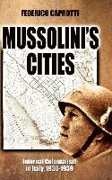Mussolini's Cities