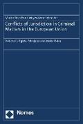 Conflicts of Jurisdiction in Criminal Matters in the European Union