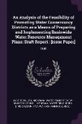 An Analysis of the Feasibility of Promoting Water Conservancy Districts as a Means of Preparing and Implementing Basinwide Water Resource Management P