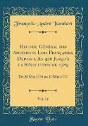 Recueil Général des Anciennes Lois Françaises, Depuis l'An 420 Jusqu'à la Révolution de 1789, Vol. 24