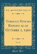 Tobacco Stocks Report as of October 1, 1960, Vol. 12 (Classic Reprint)