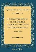 Journal the Senate of the General Assembly of the State of North Carolina