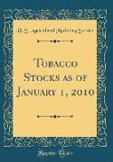 Tobacco Stocks as of January 1, 2010 (Classic Reprint)