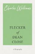 Flecker of Dean Close