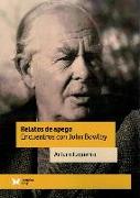 Relatos de apego : encuentros con John Bowlby