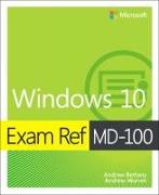 Exam Ref MD-100 Windows 10, 1/e