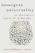 Insurgent Universality