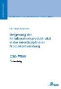 Steigerung der Kollaborationsproduktivität in der interdisziplinären Produktentwicklung