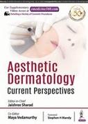 Aesthetic Dermatology: Current Perspectives