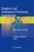 Diagnosis and Treatment of Pulmonary Hypertension