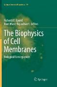 The Biophysics of Cell Membranes
