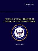 Bureau of Naval Personnel Career Counselor Handbook - Navpers 15878k