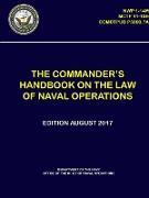 The Commander's Handbook on the Law of Naval Operations - (Nwp 1-14m), (McTp 11-10b), (Comdtpub P5800.7a)