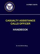 Casualty Assistance Calls Officer Handbook - Navpers 15607d