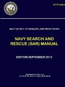 Navy Tactics, Techniques, and Procedures - Navy Search and Rescue (Sar) Manual (Nttp 3-50.1)