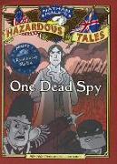 Nathan Hale's Hazardous Tales: One Dead Spy