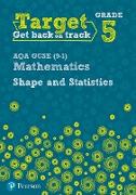 Target Grade 5 AQA GCSE (9-1) Mathematics Shape and Statistics Workbook
