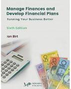 Manage Finances and Develop Financial Plans: Running Your Business Better