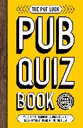 The Pot Luck Pub Quiz Book