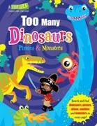 Too Many Dinosaurs, Pirates & Monsters