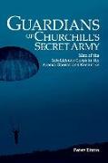 Guardians of Churchill's Secret Army