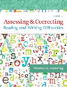 Assessing and Correcting Reading and Writing Difficulties