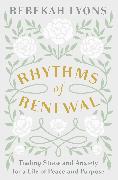 Rhythms of Renewal