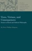 Vices, Virtues, and Consequences: Essays in Moral and Political Philosophy