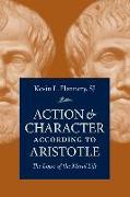 Action and Character According to According to Aristotle