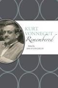 Kurt Vonnegut Remembered