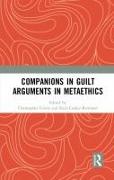 Companions in Guilt Arguments in Metaethics