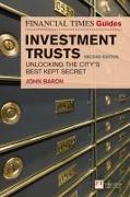 Financial Times Guide to Investment Trusts, The