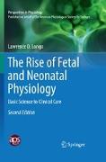 The Rise of Fetal and Neonatal Physiology