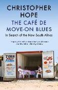 The Cafe de Move-on Blues