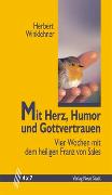 Mit Herz, Humor und Gottvertrauen