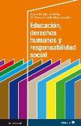 Educación, derechos humanos y responsabilidad social