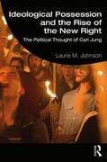 Ideological Possession and the Rise of the New Right