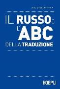 Il russo: l'ABC della traduzione