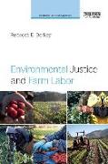 Environmental Justice and Farm Labor