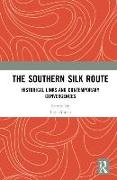 The Southern Silk Route