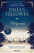 Belgravia / Julian Fellowe's Belgravia