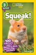 National Geographic Readers: Squeak! (L3)