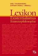 Lexikon Existentialismus und Existenzphilosophie